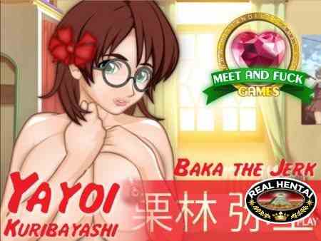 Baka the Jerk Yayoi Kuribayashi