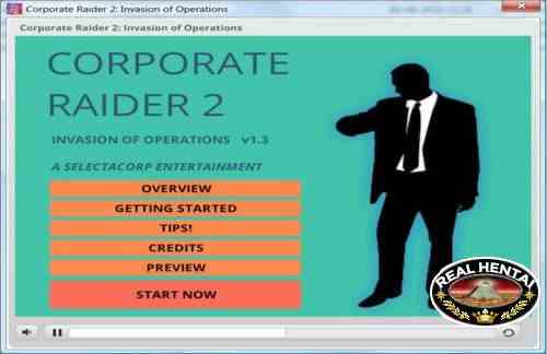 Corporate Raider 2: Invasion of Operations Corporate Raider 2: Invasion of Operations