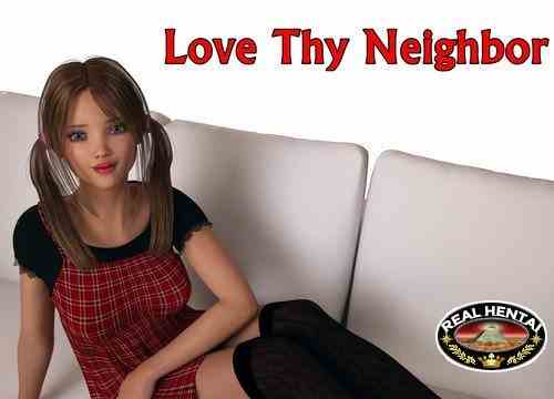 Love Thy Neighbour [Ch 2 update 2] (2019/ENG)