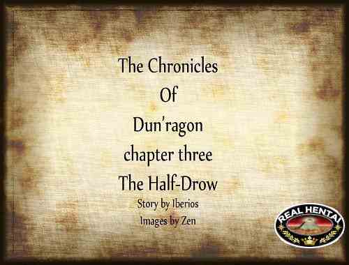 The Chronicles Of Dun'ragon III: The Helf-Drow.
