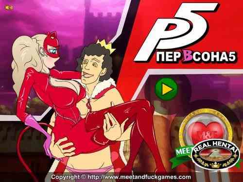 Pervsona 5 (meet and fuck)