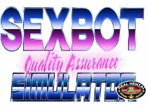 Sexbot Quality Assurance Simulator [v.3.12]  [2018/PC/ENG] Uncen