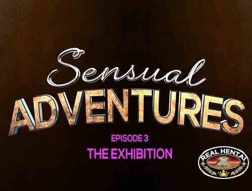 Sensual Adventures: Episode 3 The Exhibition