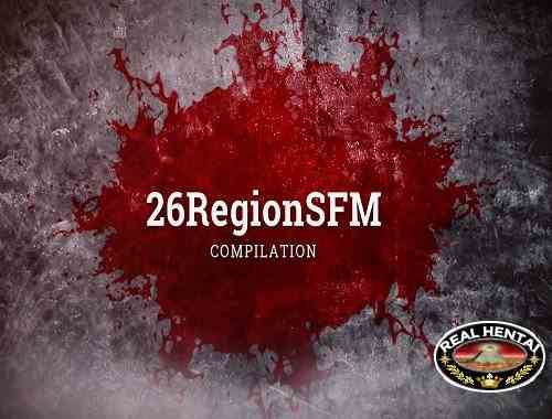 26RegionSFM COMPILATION