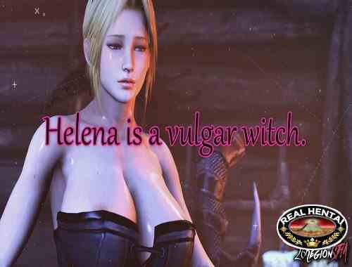 Helena is a vulgar witch