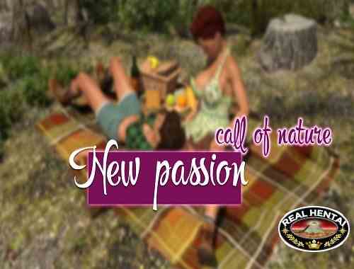 New Passion Part 3 Call of Nature
