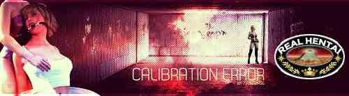 Calibration Error [v.1.2] [2020/PC/ENG] Uncen