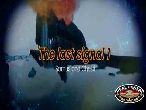 The Last Signal 1 Samus and Christi