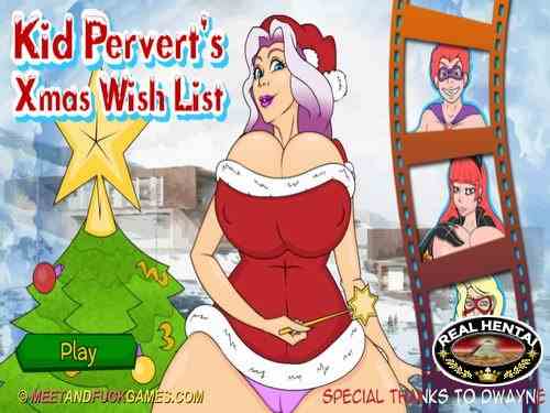 Kid Pervert's Xmas Wish List (meetandfuck)