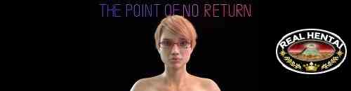 The Point of No Return [  v.0.13 ] (2020/PC/ENG)