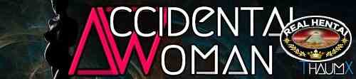 Accidental Woman [  v.0.41.1 Cheats ] (2020/PC/ENG)