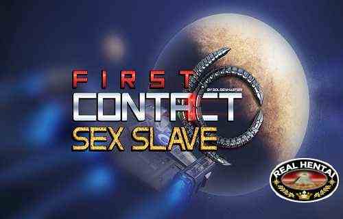 First Contact - 10 Sex slave