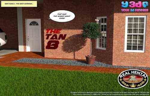 The Tan 8