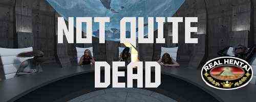 Not Quite Dead [Ver.0.1] (2021/PC/ENG)
