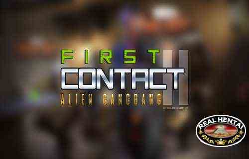First Contact 11 - Alien Gangbang