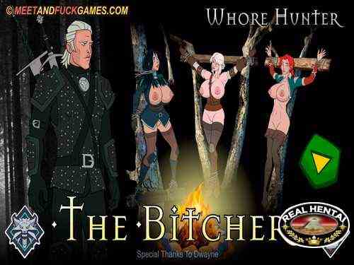 The Bitcher Whore Hunter (meet and fuck)