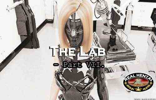 The Lab - Part VII