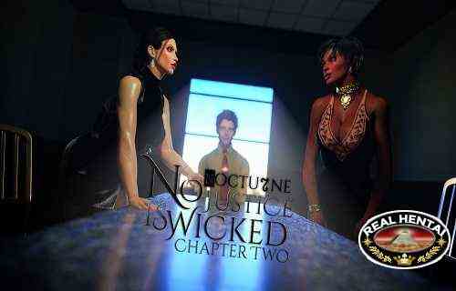 No Justice is Wicked Chapter Two