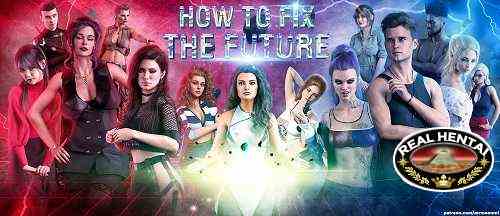 How to Fix the Future [v.0.3.0] [2021/PC/ENG/RUS] Uncen