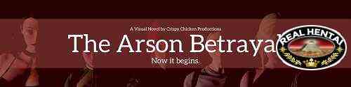 Предательство Арсона / The Arson Betrayal [v.0.7.2] [2022/PC/ENG/RUS] Uncen