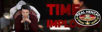 Time Implosion [v0.09] [2022/PC/ENG/RUS] Uncen