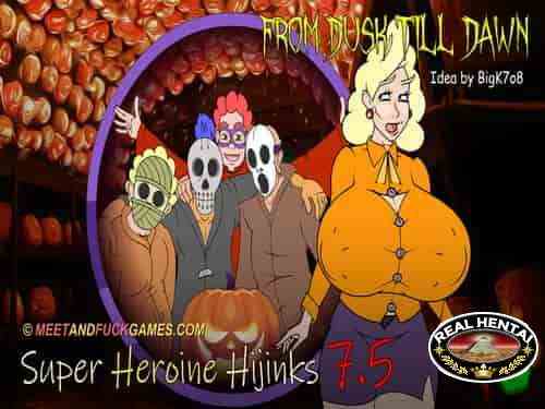 Super Heroine Hijinks 7.5: From Dusk Till Dawn (meet and fuck)