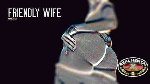 Friendly Wife [v.0.55]  [2023/PC/ENG/RUS] Uncen