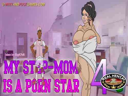 My Step-Mom is a Porn Star 4: A STAR IS PORN (meet and fuck)