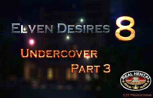 Elven Desires - Undercover 3