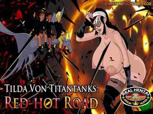Tilda Von Titantanks: Red-hot Road (meet and fuck)