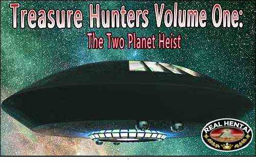Treasure Hunters 1 - The Two Planet Heist
