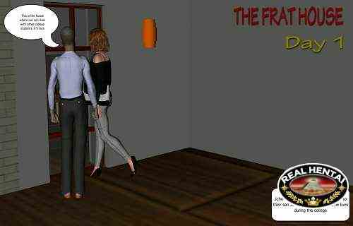 The frat house - day 1