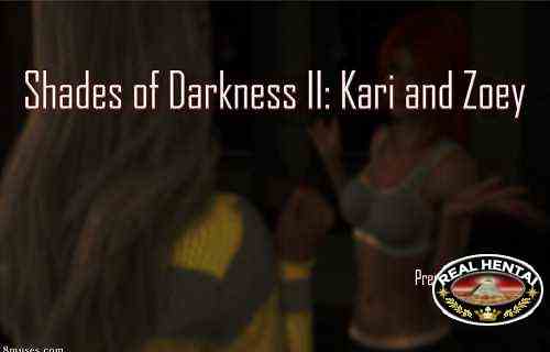 Shades of darcness 2 Kari and Zoey